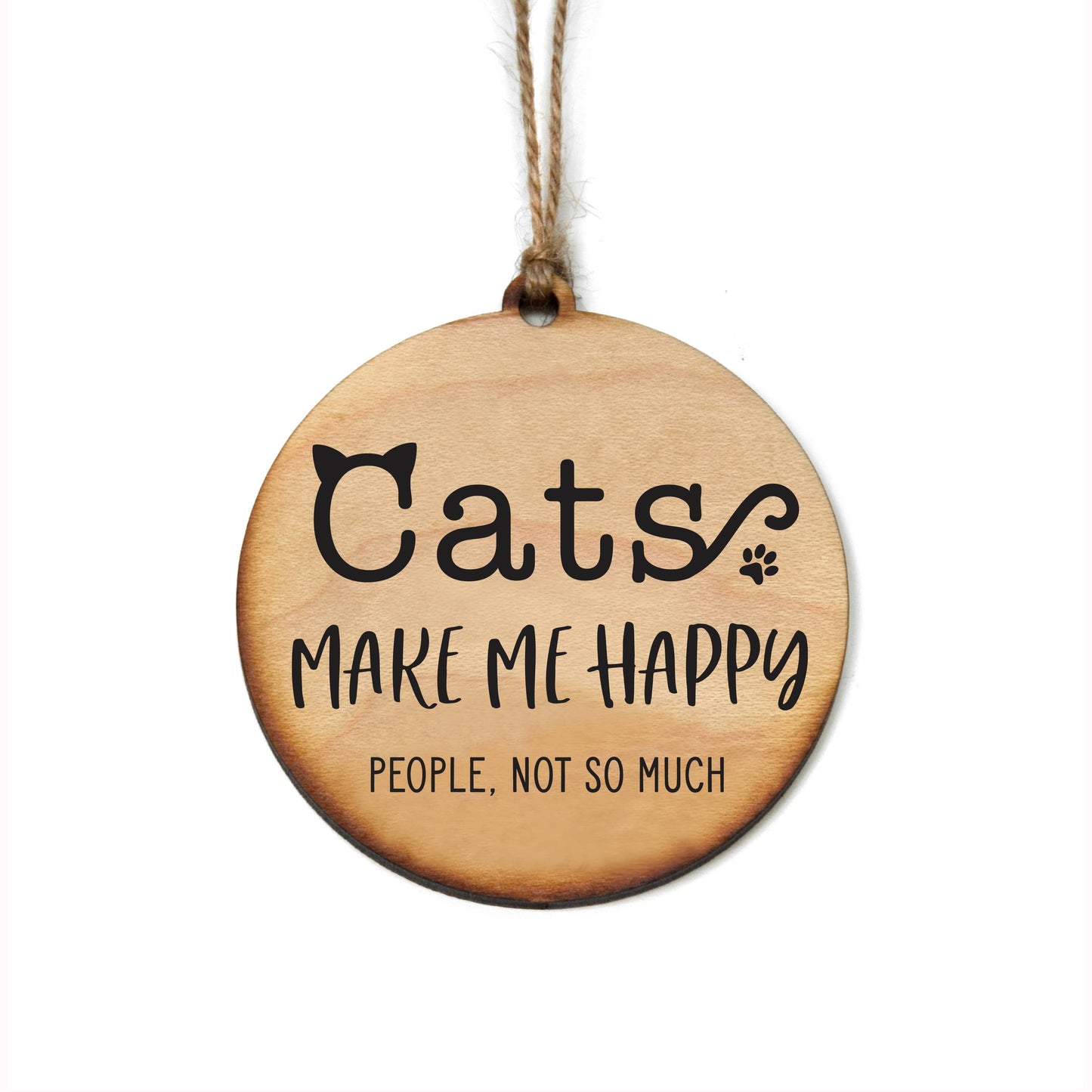 Cats Make me Happy Ornaments - Christmas Decor