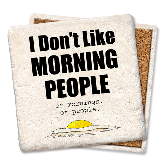 I Don't Like Morning People Coaster