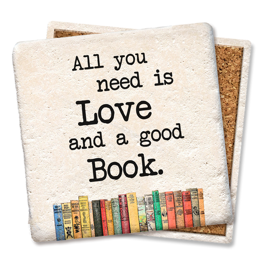 All You Need Is Love And A Good Book Coaster